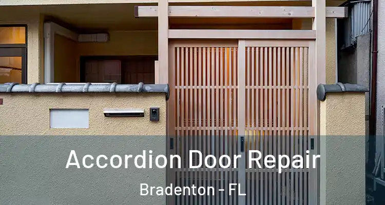  Accordion Door Repair Bradenton - FL