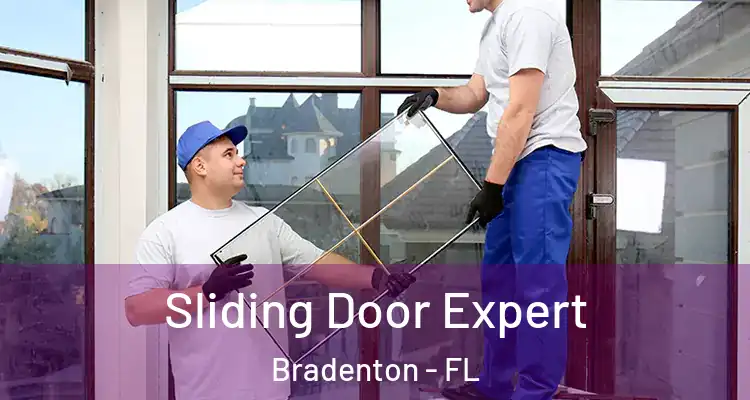  Sliding Door Expert Bradenton - FL